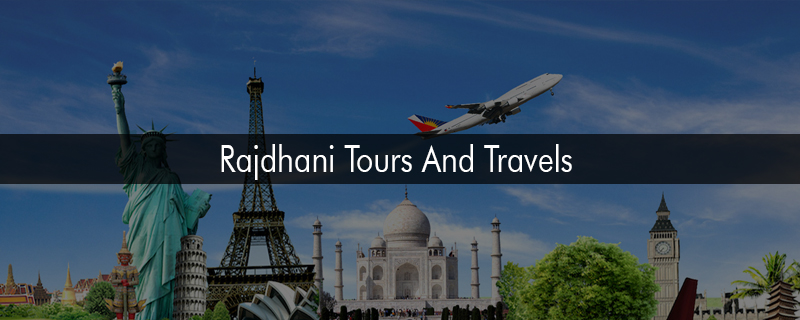 Rajdhani Tours And Travels 